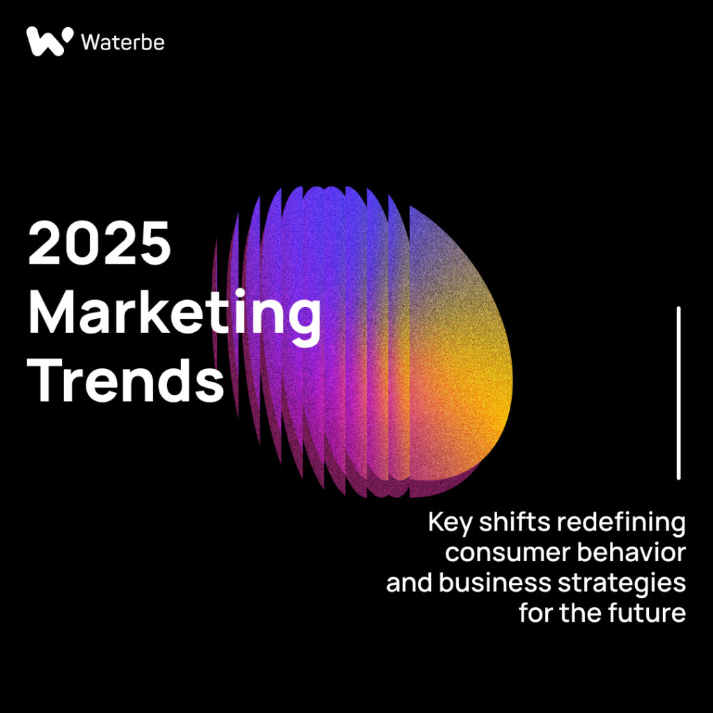 2025 marketing trend